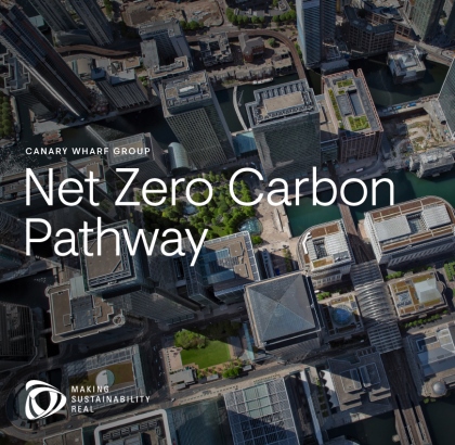 Canary Wharf Group Commits to the Climate Pledge and Sets Out Pathway to Deliver Net Zero by 2030 – 09.12.20
