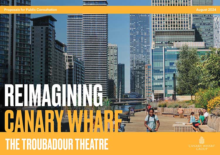 The Troubadour Theatre - Canary Wharf Group